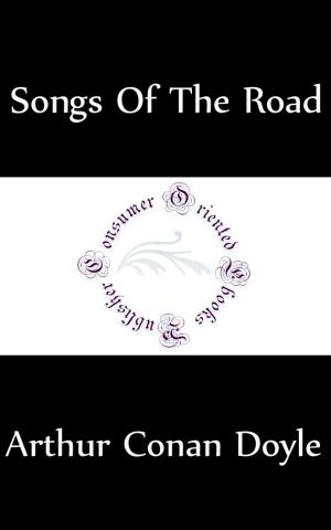 Cover of the book Songs Of The Road (Annotated) by Anonymous
