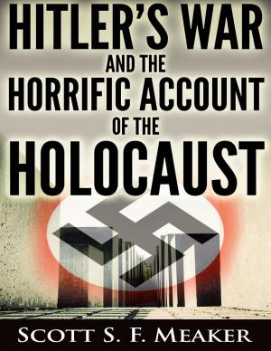 Book cover of Hitler's War and the Horrific Account of the Holocaust