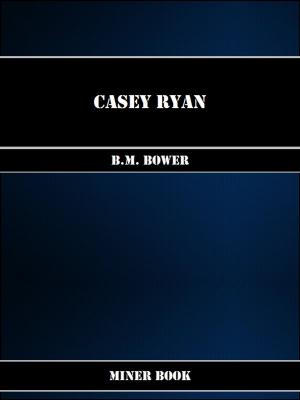 Cover of the book Casey Ryan by Mark Twain