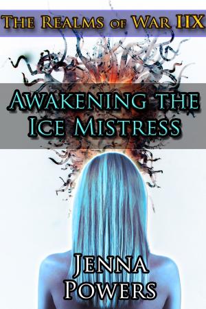 Cover of The Realms of War 8: Awakening the Ice Mistress