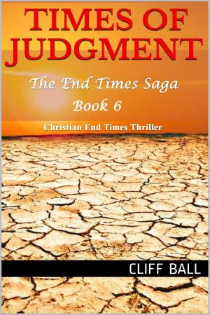 Cover of the book Times of Judgment by Cliff Ball