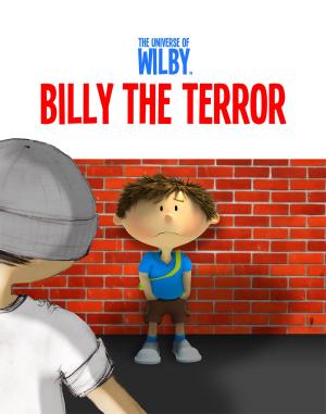 Cover of the book Billy the Terror (Bullying, children) by Marianne Marts