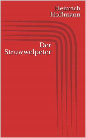Cover of the book Der Struwwelpeter by Franz Kafka, Lisa Stiefel