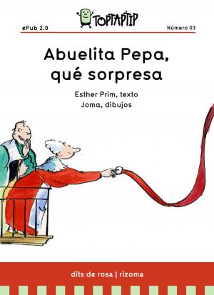 Book cover of Abuelita Pepa, qué sorpresa