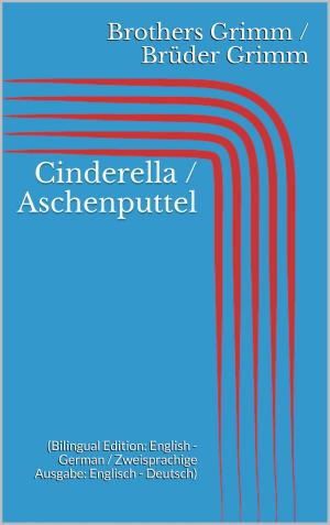 Book cover of Cinderella / Aschenputtel