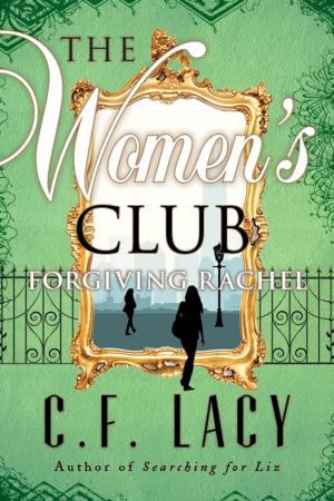 bigCover of the book The Women's Club: Forgiving Rachel by 