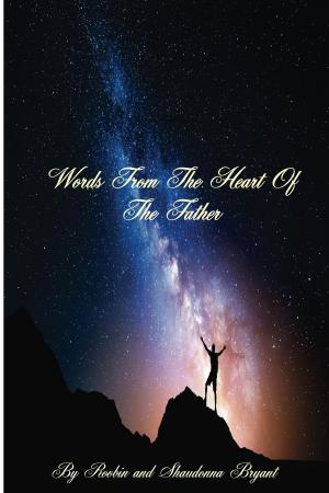 Cover of the book Words From The Heart of The Father by Andi Cumbo-Floyd