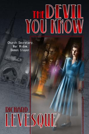 Cover of the book The Devil You Know by Natalie D Wilson