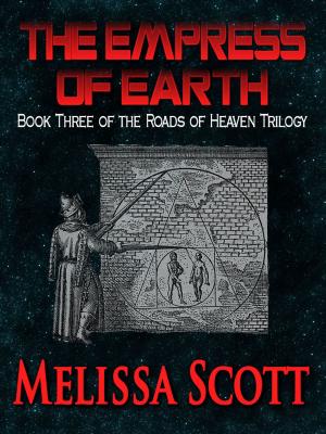 Cover of the book Empress of Earth by Melissa Scott, Lisa A. Barnett