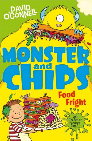 bigCover of the book Food Fright (Monster and Chips, Book 3) by 