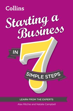Cover of the book Starting a Business in 7 simple steps by Chloe Rayban