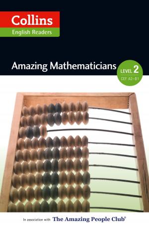 Cover of the book Amazing Mathematicians: A2-B1 (Collins Amazing People ELT Readers) by Joseph Polansky