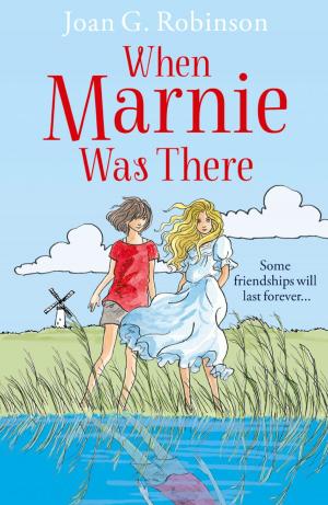 bigCover of the book When Marnie Was There (Essential Modern Classics) by 