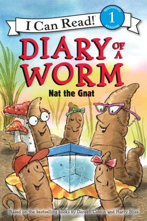 Cover of the book Diary of a Worm: Nat the Gnat by Caroline Carlson