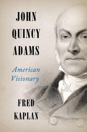 Cover of the book John Quincy Adams by Andrew Lloyd Webber