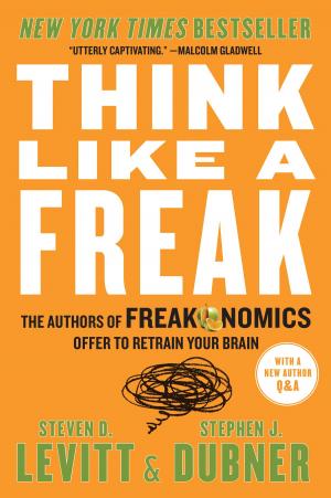 Cover of the book Think Like a Freak by Charles Todd