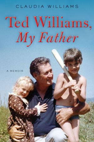 Book cover of Ted Williams, My Father