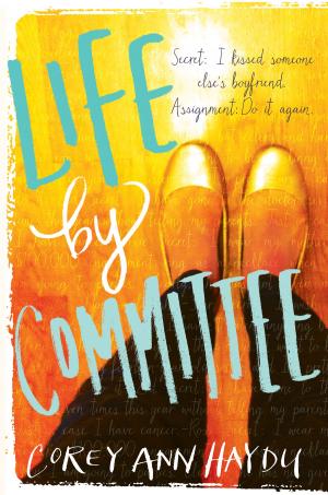 Cover of the book Life by Committee by Nadine Jolie Courtney