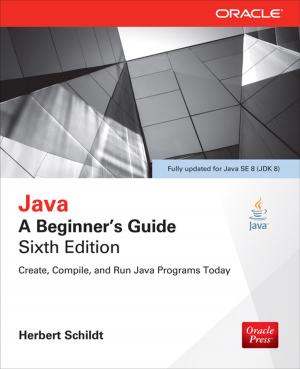 Cover of the book Java: A Beginner's Guide, Sixth Edition by Leonard Eugene Berry