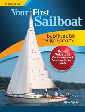 Cover of the book Your First Sailboat, Second Edition by David Sandford