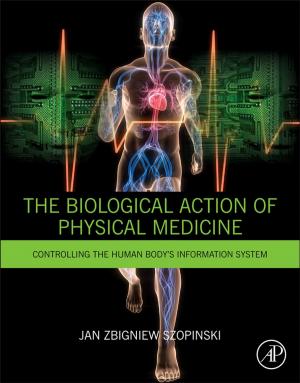 Book cover of The Biological Action of Physical Medicine