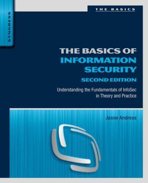 Cover of the book The Basics of Information Security by Don Hong, Jianzhong Wang, Robert Gardner