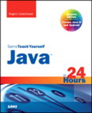 Cover of the book Java in 24 Hours, Sams Teach Yourself (Covering Java 8) by Joydip Kanjilal, Sriram Putrevu