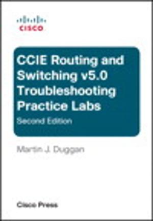 Cover of the book Cisco CCIE Routing and Switching v5.0 Troubleshooting Practice Labs by Rob Sylvan