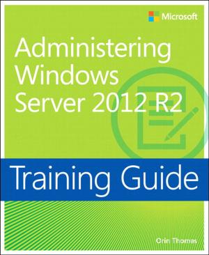 Cover of Training Guide Administering Windows Server 2012 R2 (MCSA)