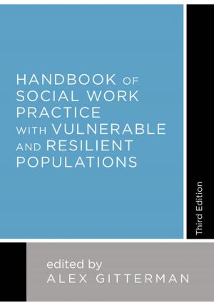 Cover of the book Handbook of Social Work Practice with Vulnerable and Resilient Populations by Frederic G. Reamer