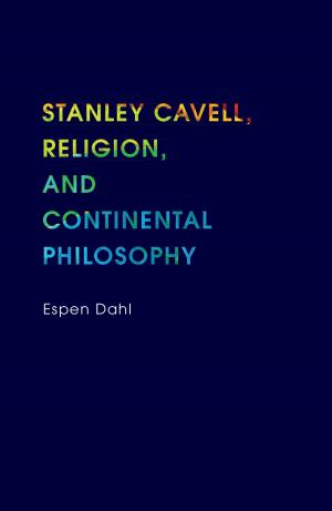 bigCover of the book Stanley Cavell, Religion, and Continental Philosophy by 