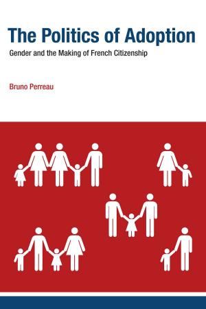Cover of the book The Politics of Adoption by Markus Krajewski, PhD