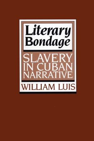 Cover of the book Literary Bondage by Geralda Medeiros Nóbrega