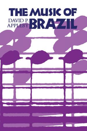 Cover of the book The Music of Brazil by Donald E. Chipman
