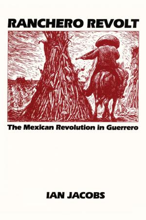 Cover of the book Ranchero Revolt by Laura G. Gutiérrez