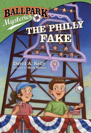 Cover of the book Ballpark Mysteries #9: The Philly Fake by Louis Sachar