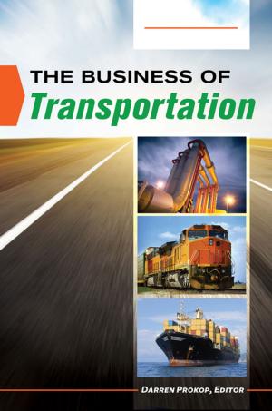 Cover of the book The Business of Transportation [2 volumes] by David E. Newton