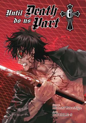 Book cover of Until Death Do Us Part, Vol. 6