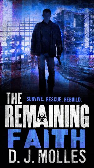 Cover of the book The Remaining: Faith by Philip Palmer