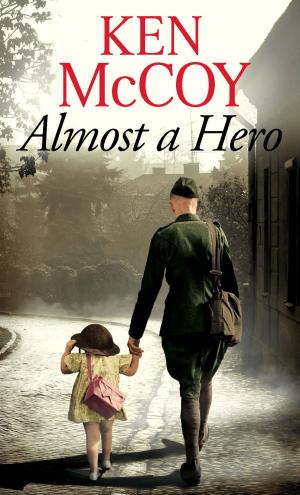 Cover of the book Almost a Hero by Kenny McGovern