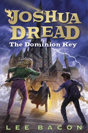 Cover of the book Joshua Dread: The Dominion Key by The Princeton Review