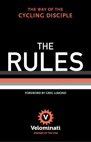 Cover of the book The Rules: The Way of the Cycling Disciple by Aki Kamozawa, H. Alexander Talbot