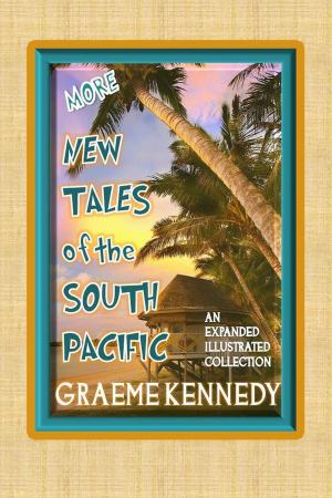 Cover of the book More New Tales of the South Pacific by Ervin D. Krause