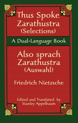 Cover of the book Thus Spoke Zarathustra (Selections)/Also sprach Zarathustra (Auswahl) by John Ruskin