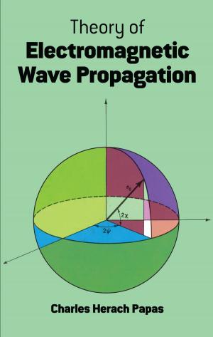 Cover of the book Theory of Electromagnetic Wave Propagation by Subrahmanyan Chandrasekhar
