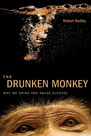 Cover of the book The Drunken Monkey by Dean Falk