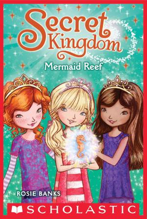 Cover of the book Secret Kingdom #4: Mermaid Reef by Greg Tang, Gregory Tang