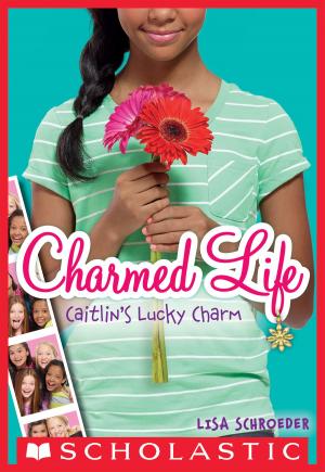 Cover of the book Charmed Life #1: Caitlin's Lucky Charm by Doug Tennapel