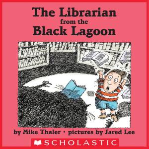 Cover of the book The Librarian From The Black Lagoon by Dav Pilkey