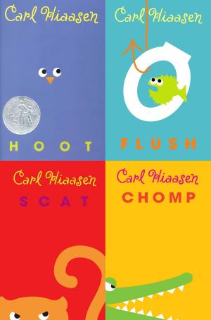 Cover of the book Carl Hiaasen Collection: Hoot, Flush, Scat, Chomp by Stephanie Graegin